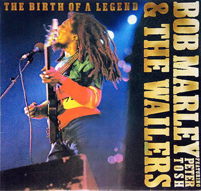 BOB MARLEY & THE WAILERS - Birth of a Legend Featuring Peter Tosh album front cover vinyl record